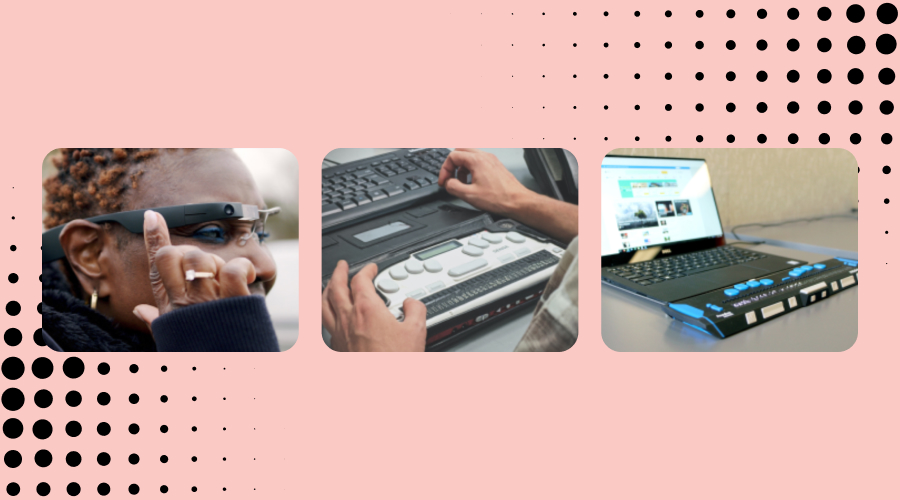 Top 5 Assistive Technology Devices for People who are Blind or have Low